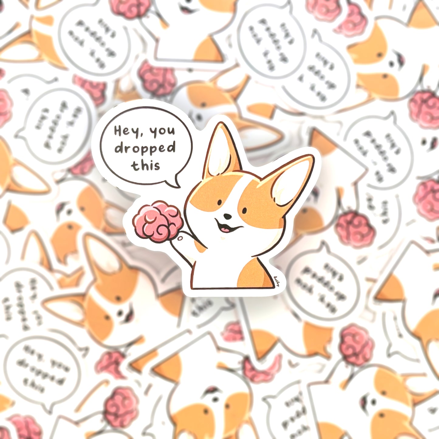 Corgi Memes Vinyl Sticker - 'Hey you dropped this'